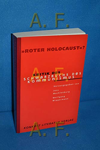 9783894581695: Roter Holocaust?. Kritik des Schwarzbuchs des Kommunismus