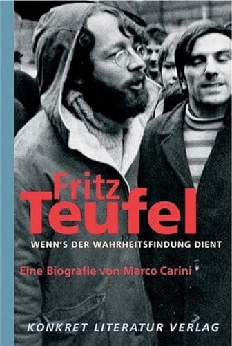 9783894582609: Fritz Teufel - Wenn`s der Wahrheitsfindung dient