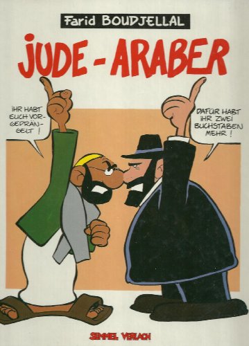 Beispielbild fr Jude - Araber / bers. [aus d. belgischen Franz.]: Hans Kantereit. 1. Aufl. zum Verkauf von Antiquariat + Buchhandlung Bcher-Quell