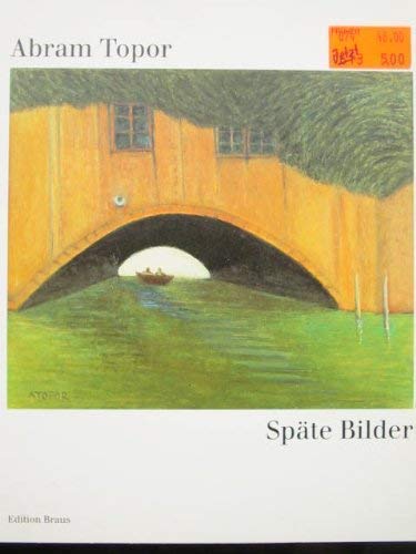 Abram Topor - Späte Bilder