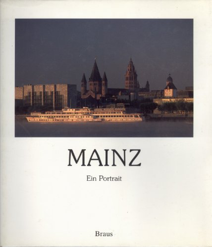 Beispielbild fr Mainz : ein Portrait. Text Hans Kersting. Photogr. Werner Richner zum Verkauf von Antiquariat Buchhandel Daniel Viertel