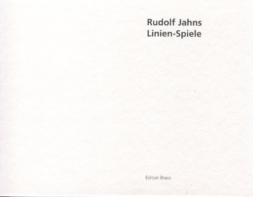 Rudolf Jahns: Linien-Spiele (German Edition) (9783894662073) by Jahns, Rudolf