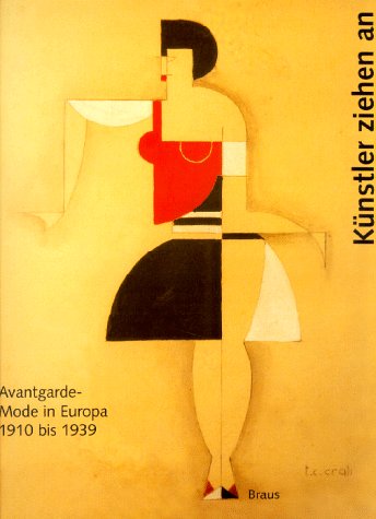 9783894662226: kunstler_ziehen_an-avantgarde-mode_in_europa_1910-1939