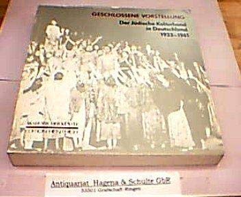 Stock image for Geschlossene Vorstellung : Der Jdische Kulturbund in Deutschland 1933-1941 for sale by Buchpark