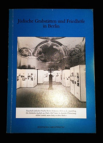 Beispielbild fr Jdische Grabsttten und Friedhfe in Berlin. zum Verkauf von Grammat Antiquariat