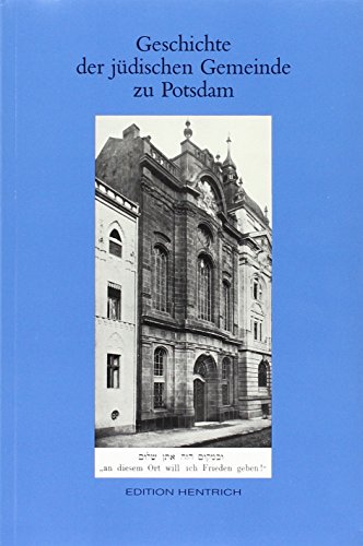 Beispielbild fr Geschichte der jdischen Gemeinde zu Potsdam zum Verkauf von medimops