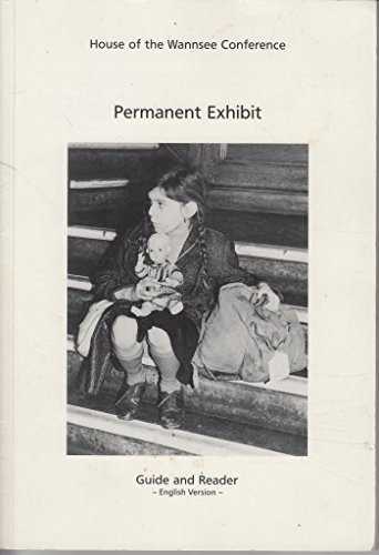 Beispielbild fr Permanent Exhibit - Guide and Reader (English Version) zum Verkauf von Better World Books