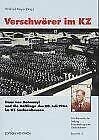 Imagen de archivo de Verschwrer im KZ: Hans von Dohnanyi und die Hftlinge des 20. Juli 1944 im KZ Sachsenhausen Schriftenreihe der Stiftung Brandenburgische Gedenksttten 5 Geschichte Historiker 1918 bis 1945 20. Juli 1944 Berichte Erinnerungen Dohnanyi, Hans von Geschichte 20. Jahrhundert bis 1945 Konzentrationslager Politischer Widerstand Drittes Reich Sachsenhausen Konzentrationslager Berichte Erinnerungen Sachsenhausen Oranienburg Neuere Geschichte Zwanzigster Juli Meyer, Winfried; Coppi, Hans; Gehrmann, Antje; Glser, Stefan; Maier, Kirstin; Mohr, Phillipp; Smid, Marikje; Wilfert, Andrea and Ziesak, Anne K a la venta por BUCHSERVICE / ANTIQUARIAT Lars Lutzer