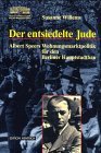 Stock image for Der entsiedelte Jude. Albert Speers Wohnungsmarktpolitik fr den Berliner Hauptstadtbau for sale by medimops