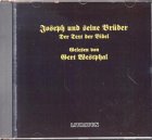 Beispielbild fr GERT WESTPHAL LIEST: Joseph und seine Brder: Der Text der Bibel: Eine (1) Audio - CD in Jewelcase [Laufzeit: 76 Minuten]. Ungekrzte Lesung. zum Verkauf von Antiquariat Mercurius