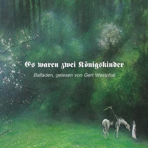 Stock image for Es waren zwei Knigskinder. CD: Balladen for sale by medimops