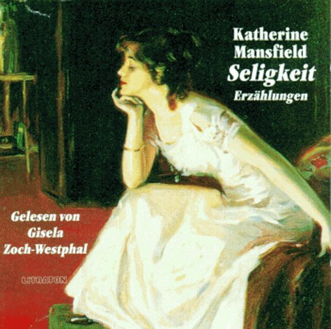 Stock image for Seligkeit / Das Gartenfest. CD. 2 Erzhlungen for sale by medimops
