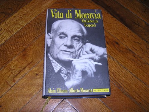 Vita di Moravia. Ein Leben im Gespräch. - Elkann Alain und Alberto, Moravia