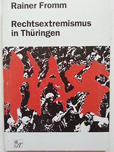 Rechtsextremismus in Thüringen Rainer Fromm - Rainer Fromm Rechtsextremismus in Thüringen