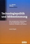 Technologiepolitik und Mitbestimmung. (9783894722081) by Astrid Ziegler