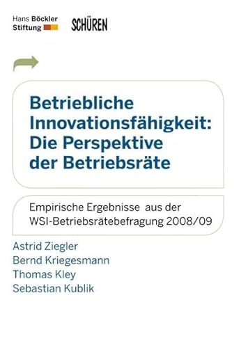 9783894722319: Betriebliche Innovationsfhigkeit: Die Perspektive der Betriebsrte