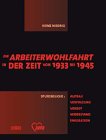Stock image for Die Arbeiterwohlfahrt in der Zeit von 1933 bis 1945 for sale by medimops