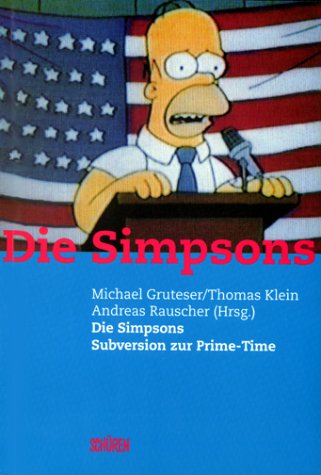 Beispielbild fr Die Simpsons - Subversion zur Prime-Time zum Verkauf von Versandantiquariat Jena