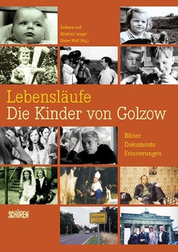 9783894723576: Lebenslufe - Die Kinder von Golzow: Bilder - Dokumente - Erinnerungen zur ltesten Langzeitbeobachtung der Filmgeschichte