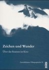 Beispielbild fr Zeichen und Wunder zum Verkauf von BuchZeichen-Versandhandel