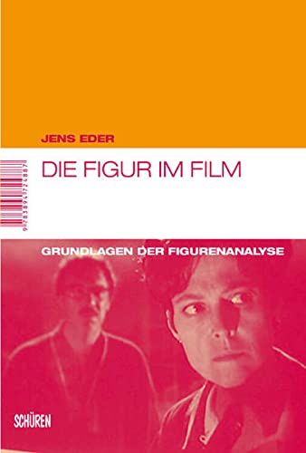 9783894724887: Die Figur im Film: Grundlagen der Figurenanalyse: 2