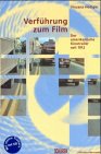 Beispielbild fr Verführung zum Film: Der Amerikanische Kinotrailer Seit 1912 (Zurcher Filmstudien; 5) zum Verkauf von HPB-Red