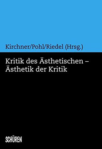 9783894725662: Kritik des sthetischen - sthetik der Kritik: Festschrift fr Karl Prmm zum 65. Geburtstag