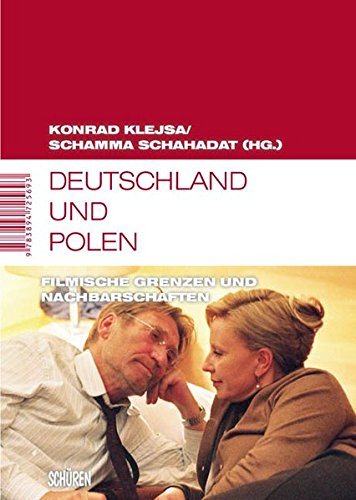 9783894725693: Deutschland und Polen: Filmische Grenzen und Nachbarschaften