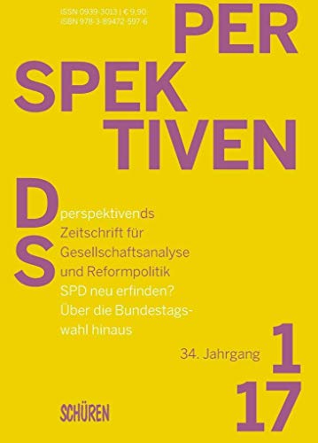 Beispielbild fr SPD neu erfinden?: ber die Bundestagswahl hinaus (Perspektiven ds) zum Verkauf von medimops