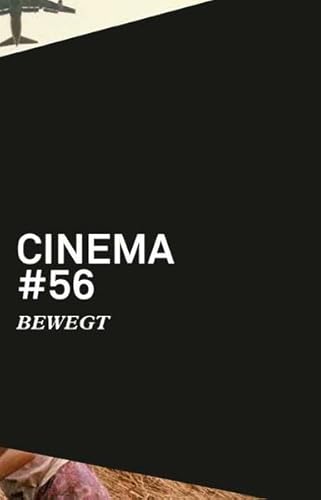 Cinema 56: BEWEGT: Schweizer Filmjahrbuch; - Daliah Krohn