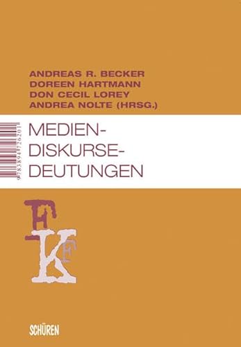 Stock image for Medien - Diskurse - Deutungen: Dokumentation des 20. Film-und Fernsehwissenschaftlichen Kolloquiums for sale by medimops