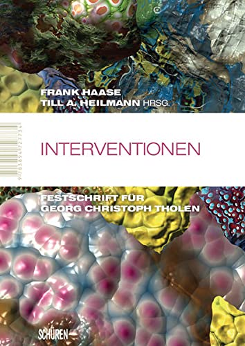 9783894726553: Interventionen: Festschrift fr Georg Christoph Tholen