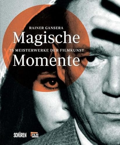Beispielbild fr Magische Momente: 75 Meisterwerke der Filmkunst (edition film-dienst) zum Verkauf von medimops