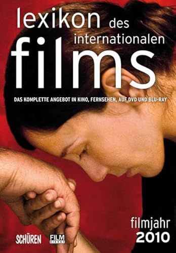 Beispielbild fr Lexikon des internationalen Films - Filmjahr 2010: Das komplette Angebot im Kino, Fernsehen und auf DVD/Blu-ray zum Verkauf von medimops