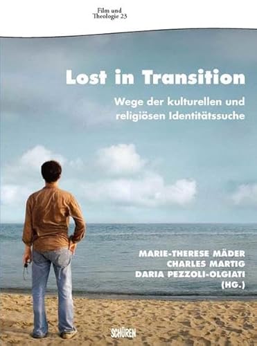 Beispielbild fr Lost in Transition Wege der kulturellen und religisen Identittssuche zum Verkauf von Buchpark