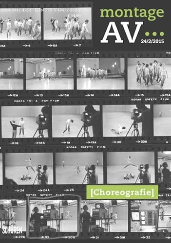 9783894729332: Choreografie: montage/av: 2/2015