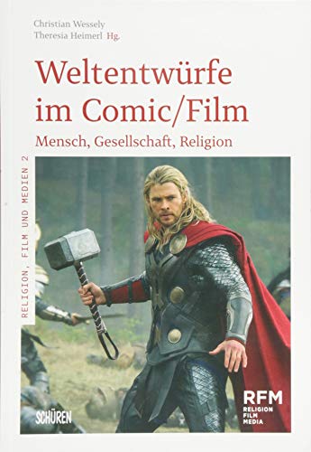 9783894729417: Weltentwrfe im Comic/film: Mensch, Gesellschaft, Religion