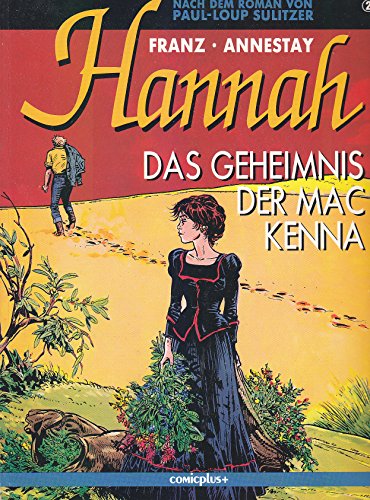 Beispielbild fr Hannah, Band 2: Das Geheimnis der MacKenna zum Verkauf von DER COMICWURM - Ralf Heinig