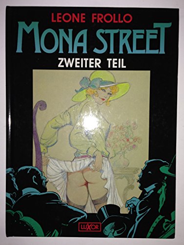 9783894740221: MONA STREET - Zweiter Teil, Hardcover