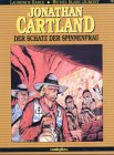 Stock image for JONATHAN CARTLAND Bd.4 : Der Schatz der Spinnenfrau for sale by DER COMICWURM - Ralf Heinig