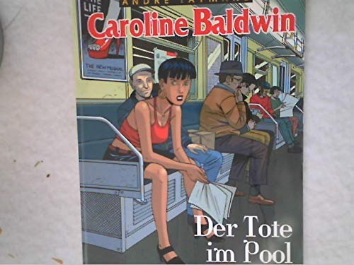 9783894741013: Caroline Baldwin 03. Der Tote im Pool.