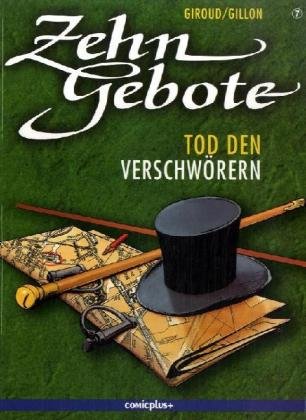 Beispielbild fr Zehn Gebote / Tod den Verschwrern zum Verkauf von DER COMICWURM - Ralf Heinig
