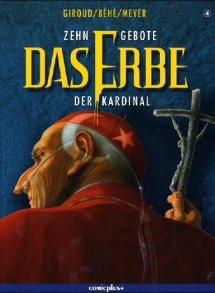 Imagen de archivo de (Zehn Gebote) Das Erbe 04. Der Kardinal a la venta por DER COMICWURM - Ralf Heinig