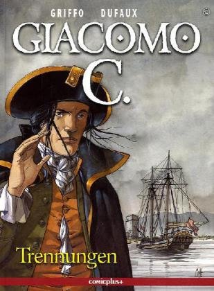 Giacomo C. 13: Trennungen (9783894742119) by Jean Dufaux