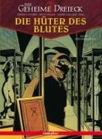 Imagen de archivo de Die Hter des Blutes 3: Das geheime Dreieck a la venta por DER COMICWURM - Ralf Heinig