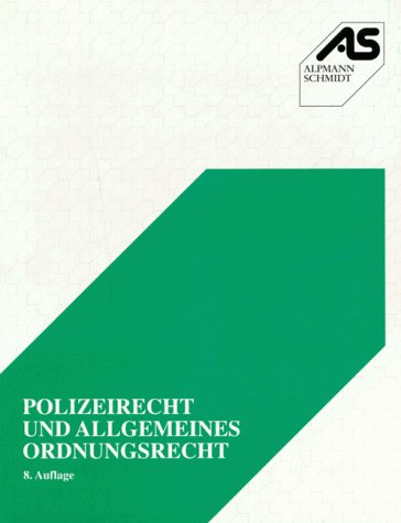 Beispielbild fr Polizeirecht und allgemeines Ordnungsrecht zum Verkauf von Gerald Wollermann