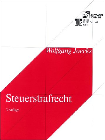 Steuerstrafrecht - Joecks, Wolfgang