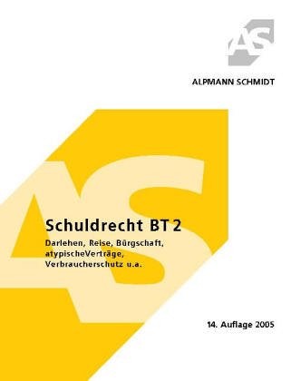 Beispielbild fr Schuldrecht BT 2 (Alpmann und Schmidt - Skripte) zum Verkauf von Gerald Wollermann