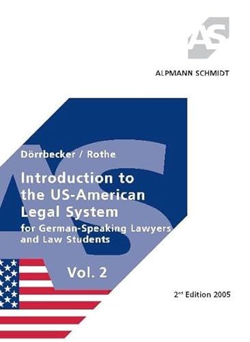Beispielbild fr Introduction to the US-American Legal System for German-Speaking Lawyers and Law Students; Vol. 2 zum Verkauf von medimops