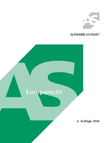 Europarecht (Alpmann und Schmidt - Skripte) - Holtmann, Jörg